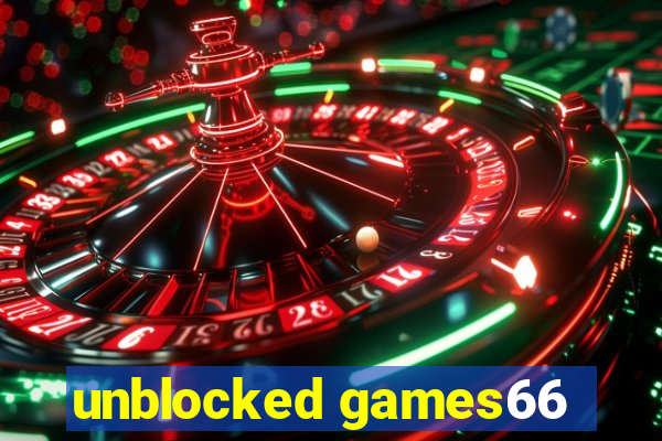 unblocked games66